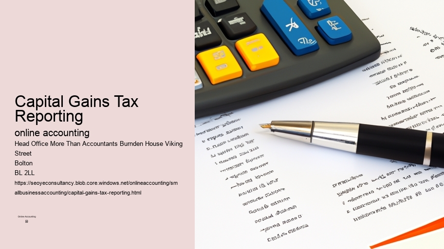 Capital Gains Tax Reporting