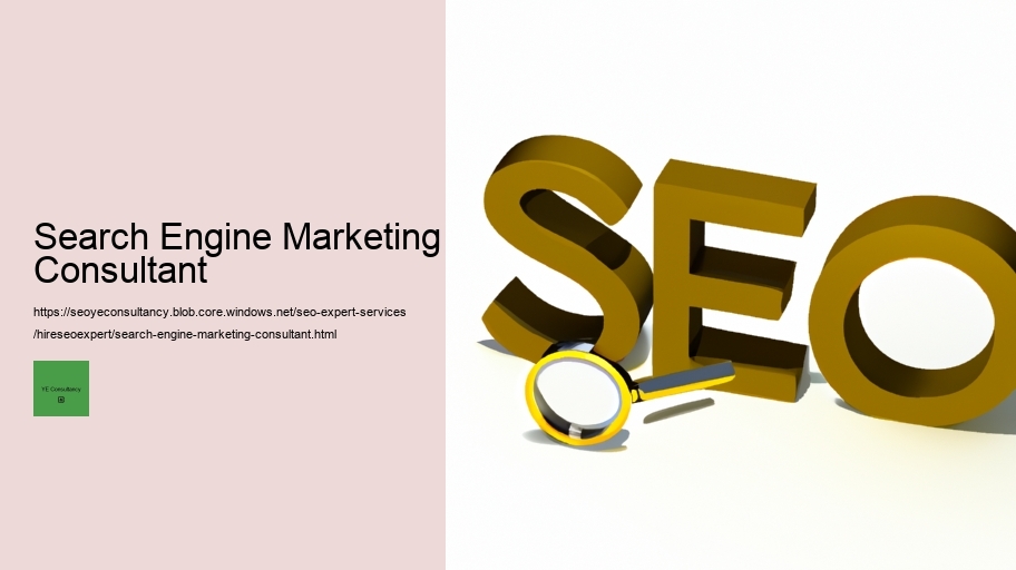 Search Engine Marketing Consultant