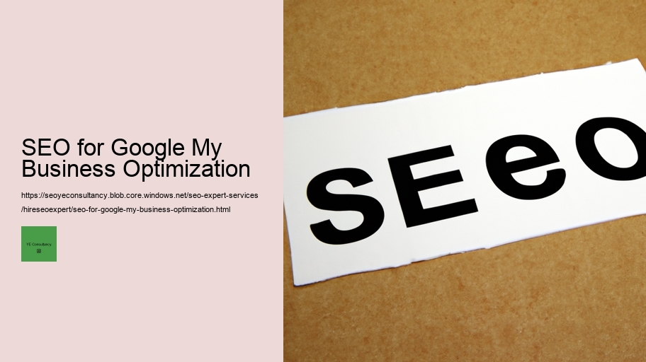 SEO for Google My Business Optimization